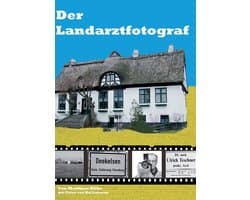 Der Landarztfotograf