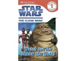 DK Readers 1 - Star Wars Clone Wars Watch Out for Jabba the Hutt!