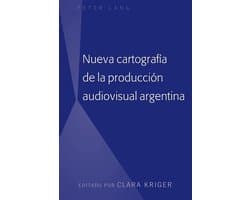 Nueva cartografía de la producción audiovisual argentina