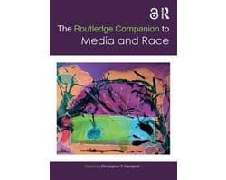 Routledge Companions - The Routledge Companion to Media and Race