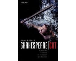 Oxford Wells Shakespeare Lectures - Shakespeare Cut
