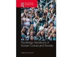 Routledge Handbook of Korean Culture and Society