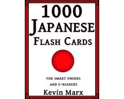 1000 Japanese Flash Cards: For Smart Phones and E-Readers