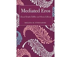 Mediated Eros
