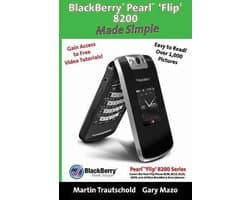 BlackBerry Pearl 'Flip' 8200 Made Simple