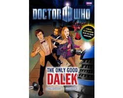Doctor Who Only Good Dalek