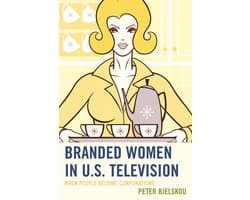 Branded Women in U.S. Television