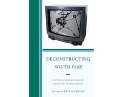 Critical Studies in Television - Deconstructing South Park