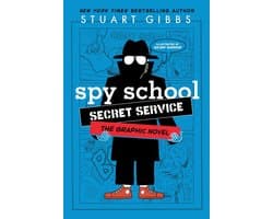 Spy School the Graphic Novel - Spy School Secret Service the Graphic Novel
