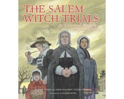 An Unsolved Mystery from History - The Salem Witch Trials