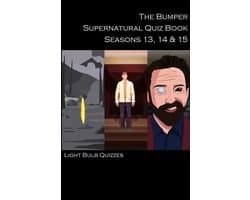 Bumper Supernatural Quiz Book-The Bumper Supernatural Quiz Book Seasons 13, 14 & 15