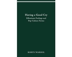 Theory and Interpretation of Narrative - HAVING A GOOD CRY