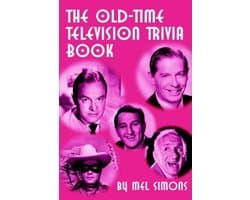 The Old-Time Television Trivia Book