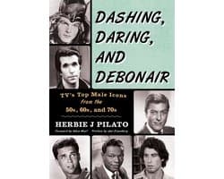 Dashing, Daring, and Debonair