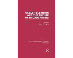Cable Television and the Future of Broadcasting