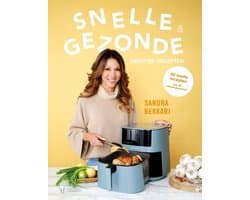 Snelle en gezonde Airfryer-recepten