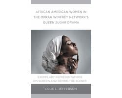 African American Women in the Oprah Winfrey Network's Queen Sugar Drama