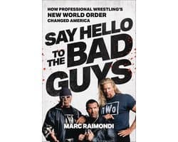 Say Hello to the Bad Guys