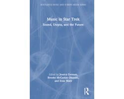 Routledge Music and Screen Media Series- Music in Star Trek