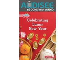 Let's Celebrate Holidays (Pull Ahead Readers — Nonfiction) - Celebrating Lunar New Year