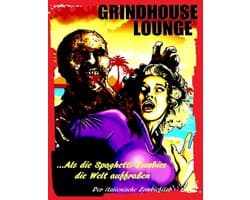Grindhouse Lounge: ...Als die Spaghetti-Zombies die Welt auffraßen - Der italienische Zombiefilm