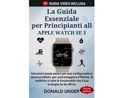 La Guida Essenziale per Principianti all Apple Watch SE 3