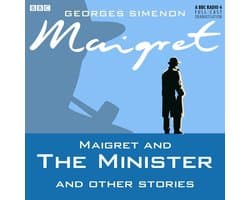 Maigret And The Minister & Other Stories