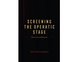 Opera Lab: Explorations in History, Technology, and Performance - Screening the Operatic Stage