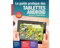 Série Hightech - Le guide pratique des tablettes Android