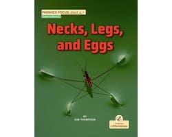 My Nonfiction Decodable Readers - Necks, Legs, and Eggs
