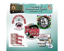 The Best of BearManor Radio, Vols. 1–5