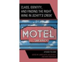 Class, Identity, and Finding the Right Wine in Schitt’s Creek