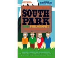 The Blackwell Philosophy and Pop Culture Series - The Ultimate South Park and Philosophy