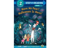 Step into Reading, Step 2 - Have No Fear! Halloween is Here! (Dr. Seuss/The Cat in the Hat Knows a Lot About That!)