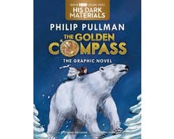 His Dark Materials 1 - The Golden Compass Graphic Novel, Complete Edition