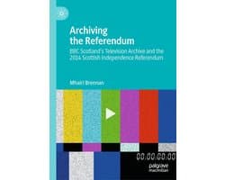 Literature, Cultural and Media Studies (R0) - Archiving the Referendum