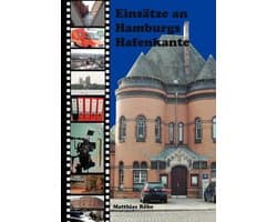 Einsätze an Hamburgs Hafenkante