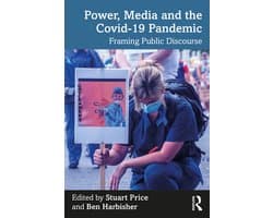 Power, Media and the Covid-19 Pandemic