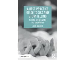 A Best Practice Guide to Sex and Storytelling