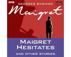 Maigret Hesitates & Other Stories