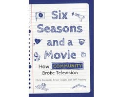 Six Seasons and a Movie