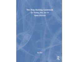The Prop Building Guidebook