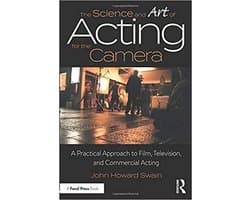 The Science & Art of Acting for the Camera