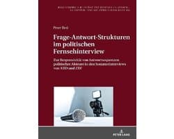 Frage-Antwort-Strukturen im politischen Fernsehinterview