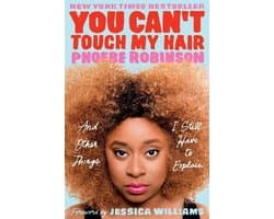 You Can't Touch My Hair