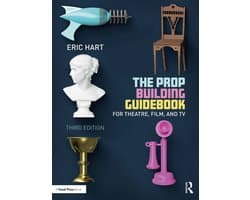 The Prop Building Guidebook