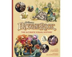 Fraggle Rock: The Ultimate Visual History