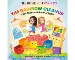 The Home Edit for Kids - The Rainbow Cleanup: A Magical Organizing Adventure