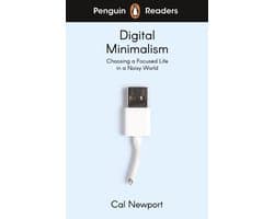 Penguin Readers 7 - Penguin Readers Level 7: Digital Minimalism (ELT Graded Reader)