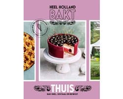 Heel Holland Bakt Thuis